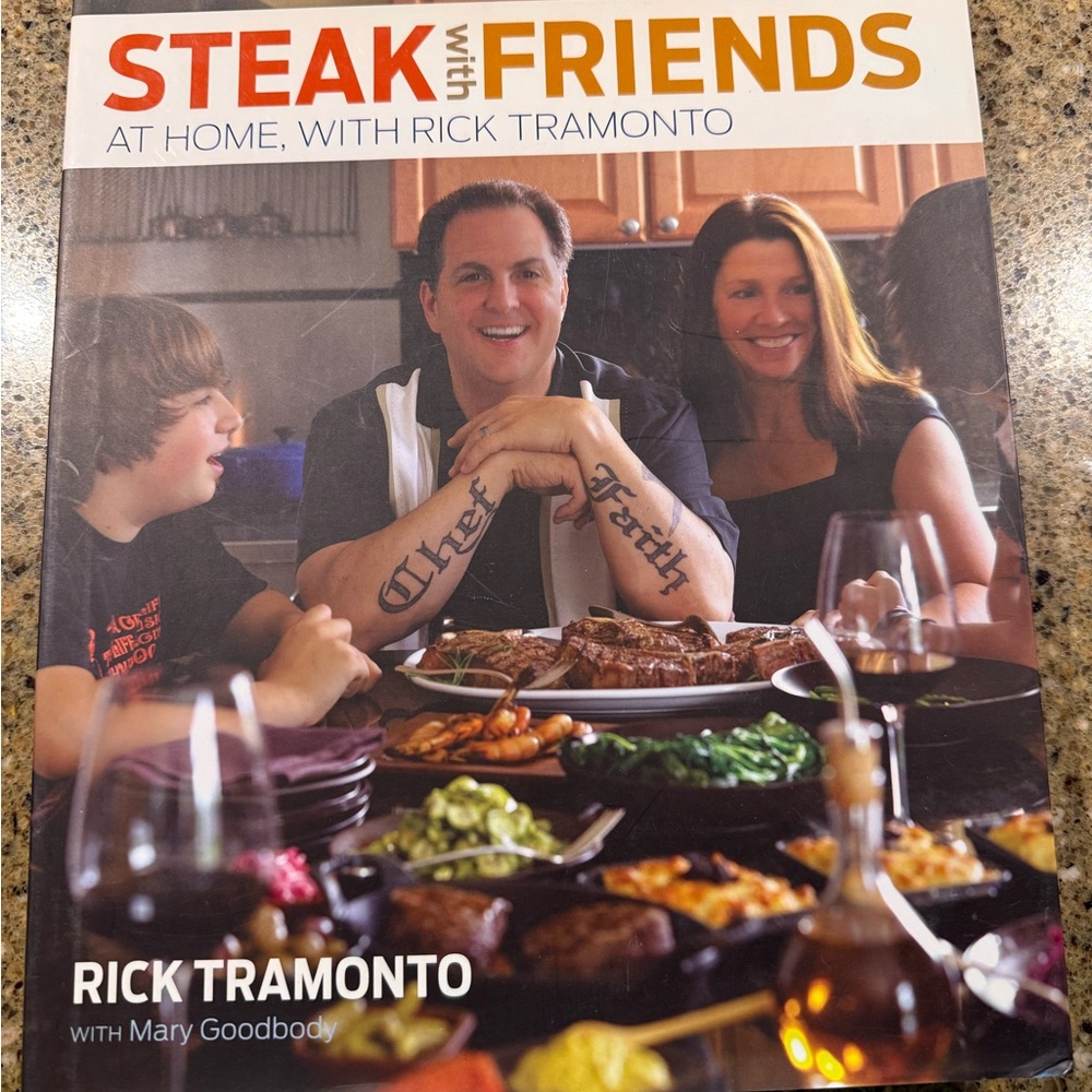 New Steak with Friends Cookbook by Rick Tramonto
